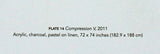 Compression V, 2011