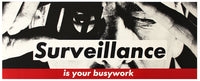 Vigilância é o seu trabalho, ca. 1983